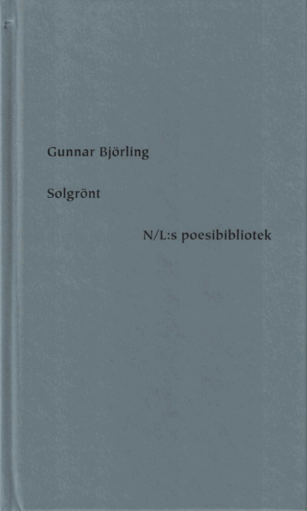 Gunnar Björling : Solgrönt
