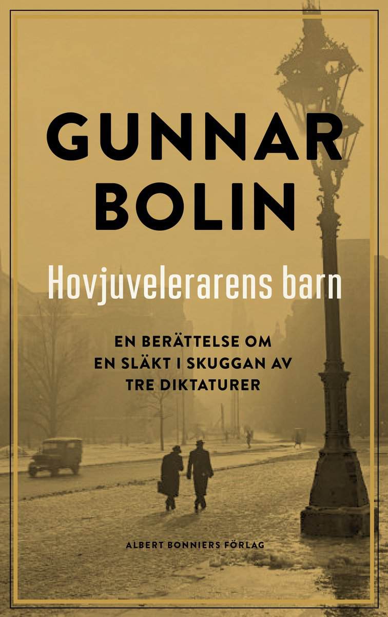 Gunnar Bolin : Hovjuvelerarens barn