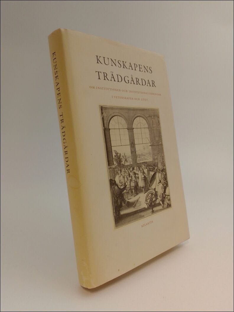 Gunnar Broberg : Kunskapens trädgårdar