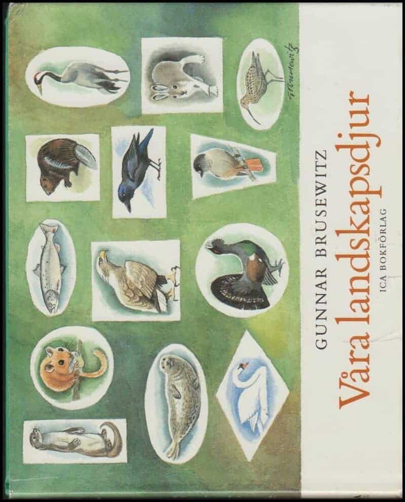 Gunnar Brusewitz : Våra landskapsdjur