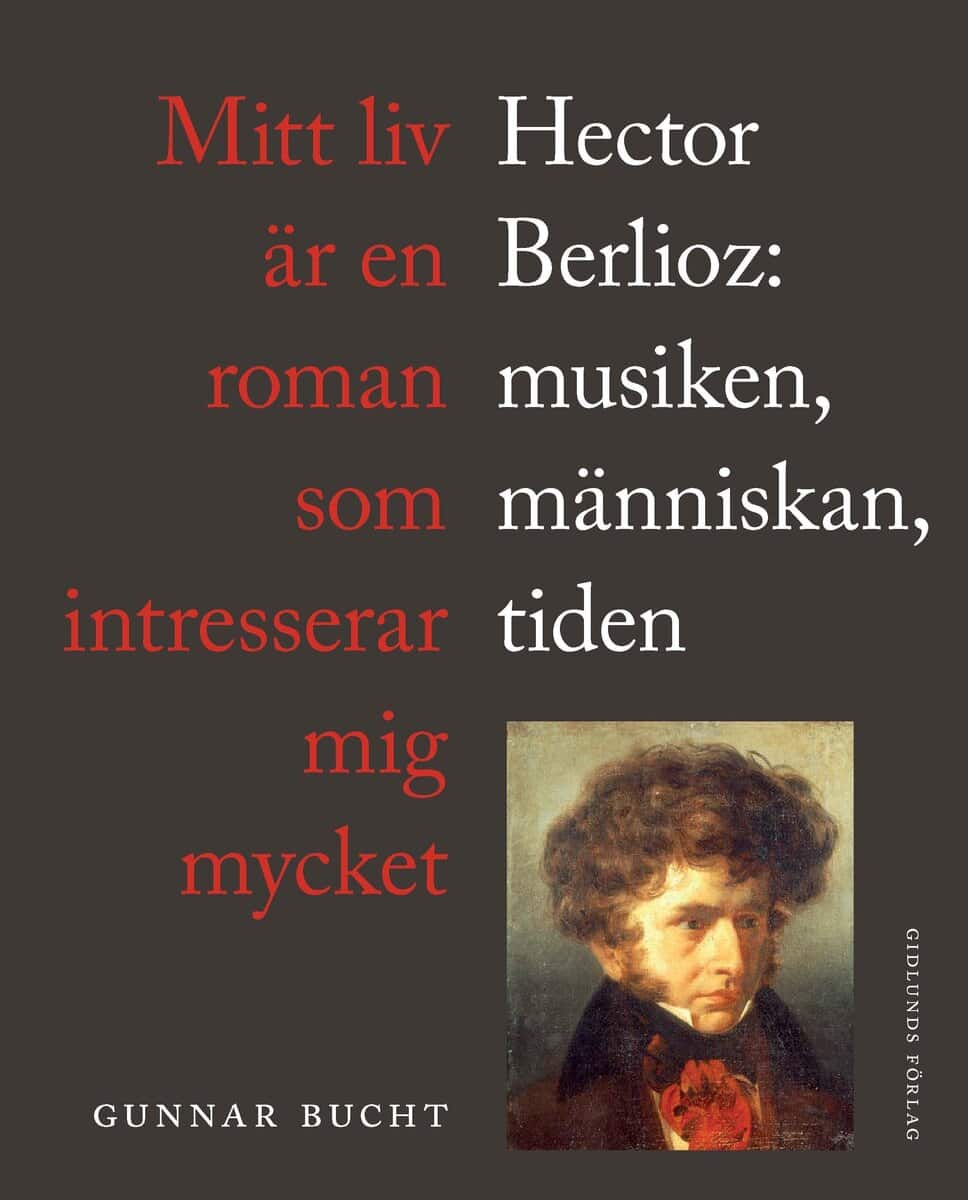 Gunnar Bucht : Mitt liv är en roman som intresserar mig mycket