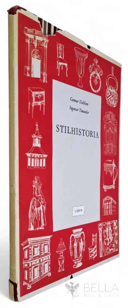 Gunnar Dalblom ; Ingemar Tunander : Stilhistoria
