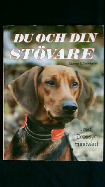 Gunnar E Sandgren : Du och din strövare