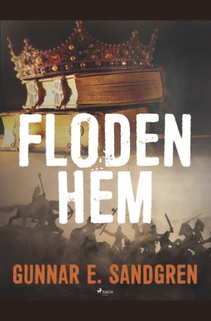 Gunnar E. Sandgren : Floden hem