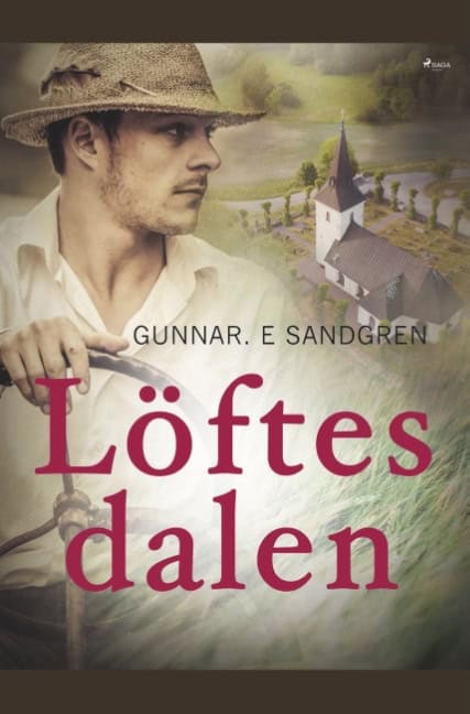 Gunnar E. Sandgren : Löftesdalen