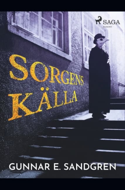Gunnar E. Sandgren : Sorgens källa