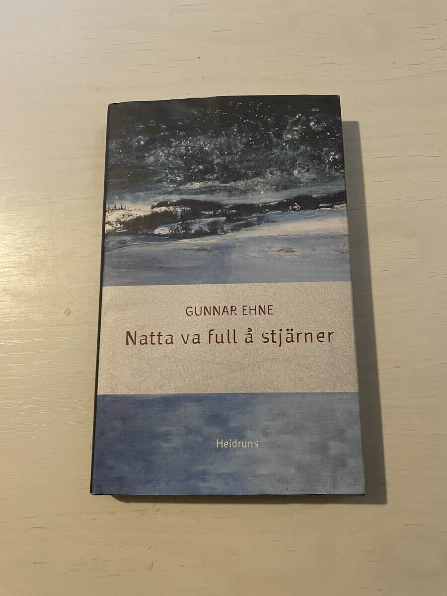 Gunnar Ehne : Natta va full å stjärner