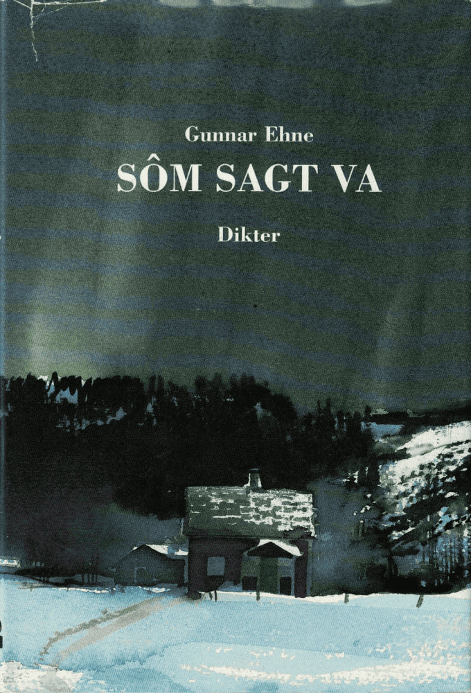 Gunnar Ehne : Sôm sagt va