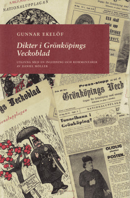 Gunnar Ekelöf : Dikter i Grönköpings veckoblad