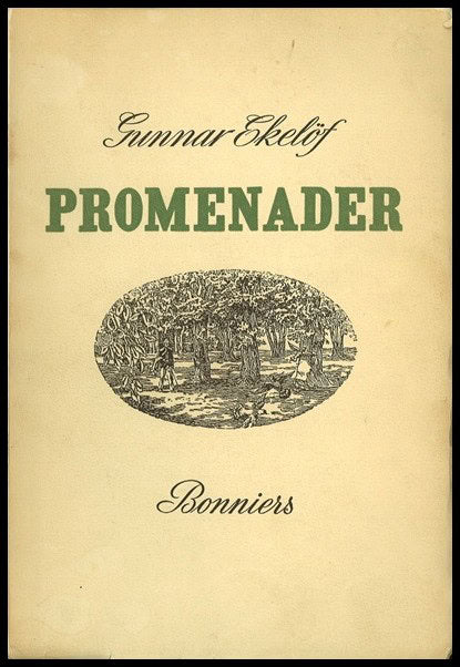 Gunnar Ekelöf : Promenader