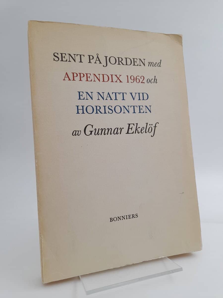 Gunnar, Ekelöf : Sent på jorden med Appendix 1962