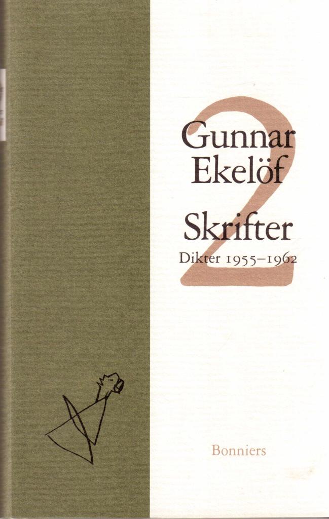 Gunnar Ekelöf : Skrifter, 2. Dikter 1955-1962