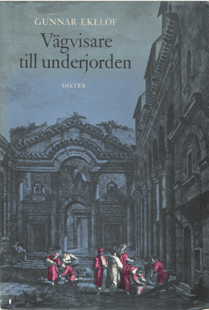 Gunnar Ekelöf : Vägvisare till underjorden