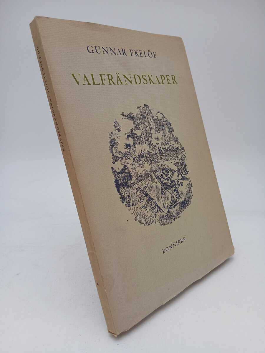 Gunnar Ekelöf : Valfrändskaper