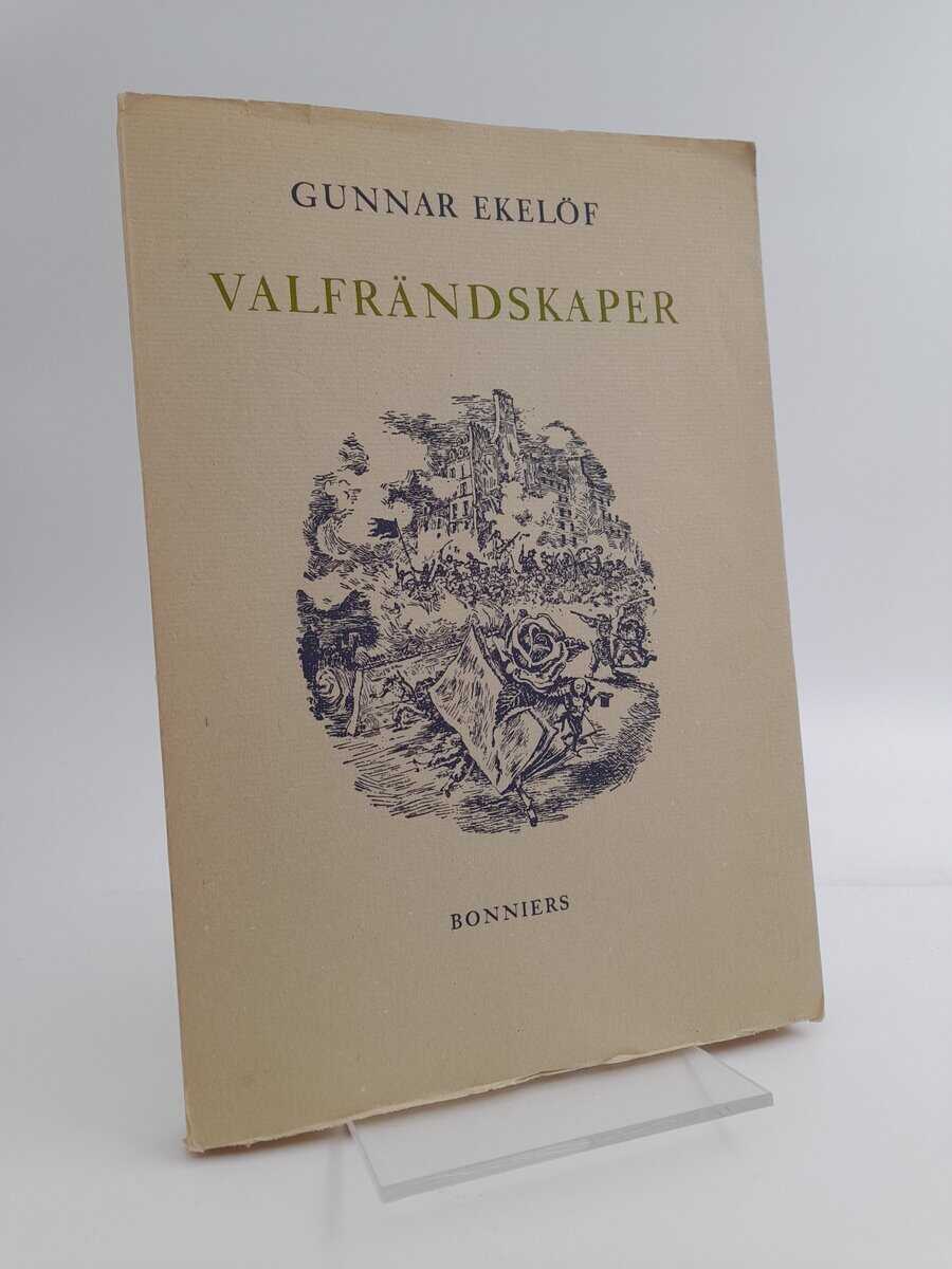 Gunnar Ekelöf : Valfrändskaper