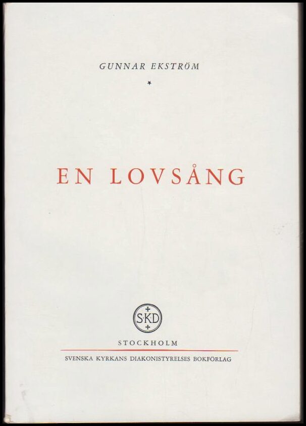 Gunnar Ekström : En lovsång