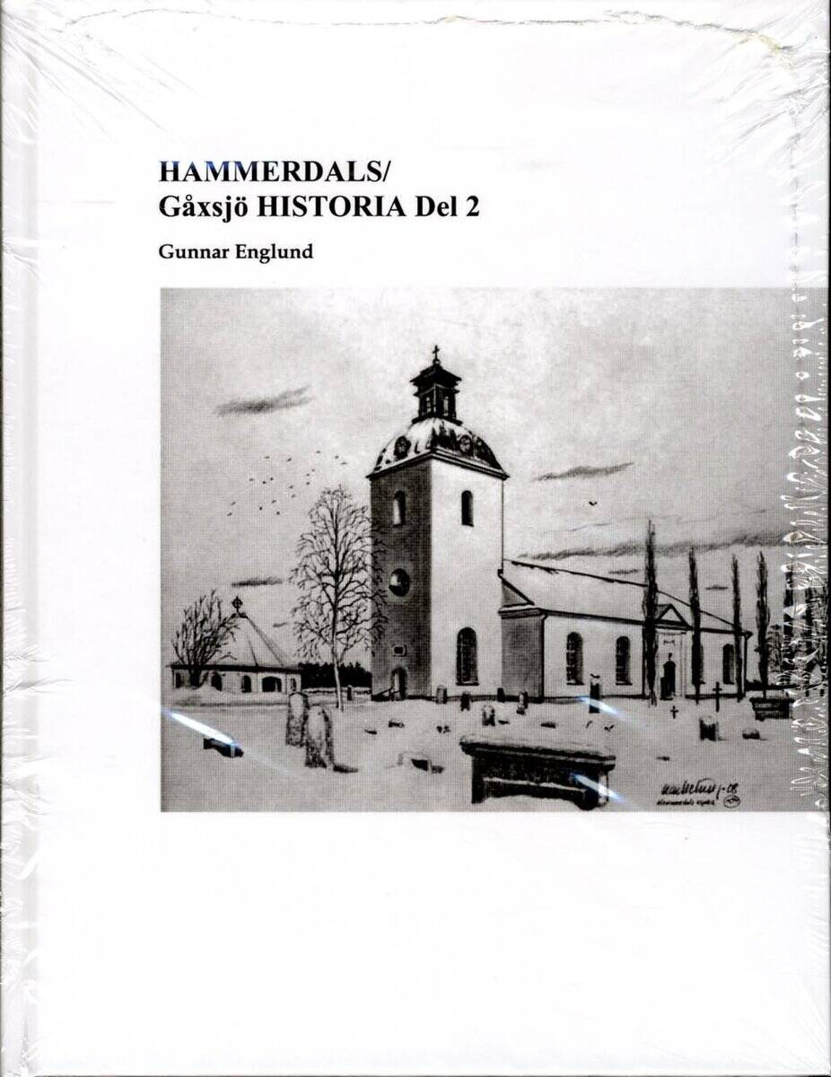 Gunnar Englund : Hammerdals/Gåxsjö historia. D. 2, Historia tiden 1645-1720