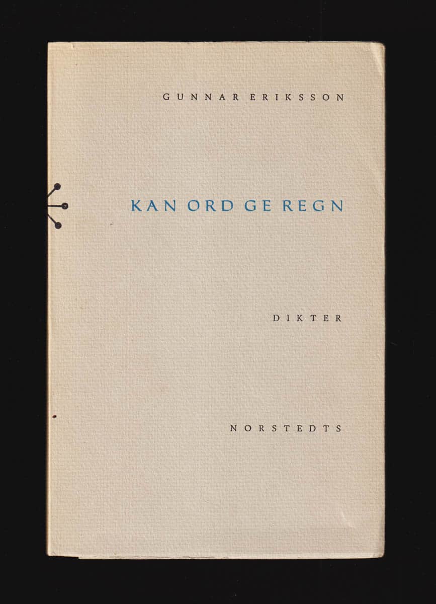Gunnar Eriksson : Kan ord ge regn