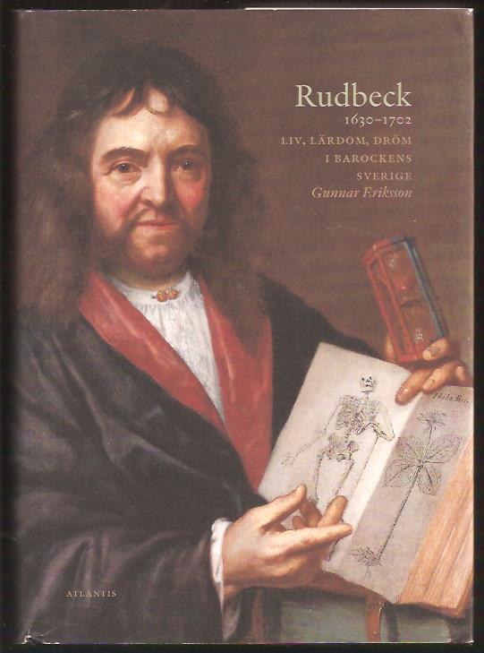 Gunnar Eriksson : Rudbeck 1630-1702