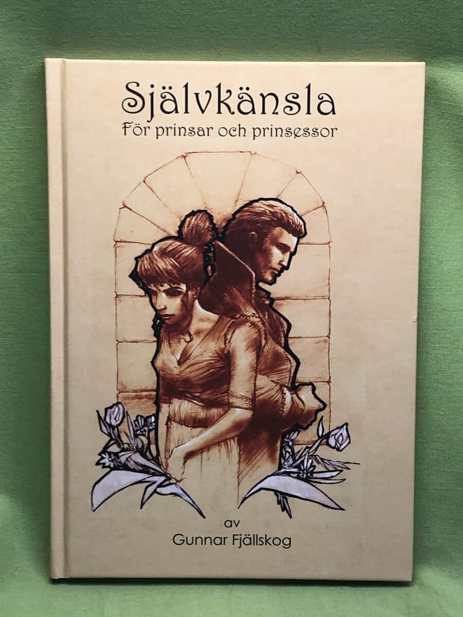 Gunnar Fjällskog : Självkänsla för prinsar och prinsessor