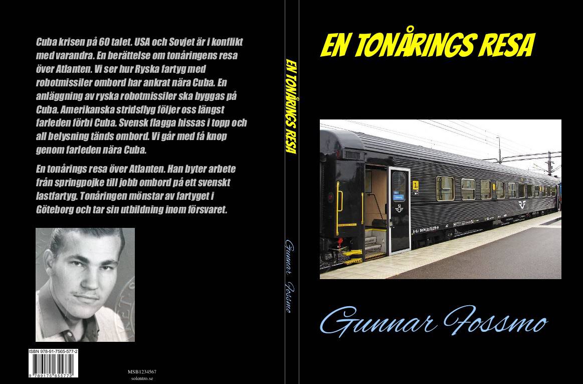 Gunnar Fossmo : En tonårings resa