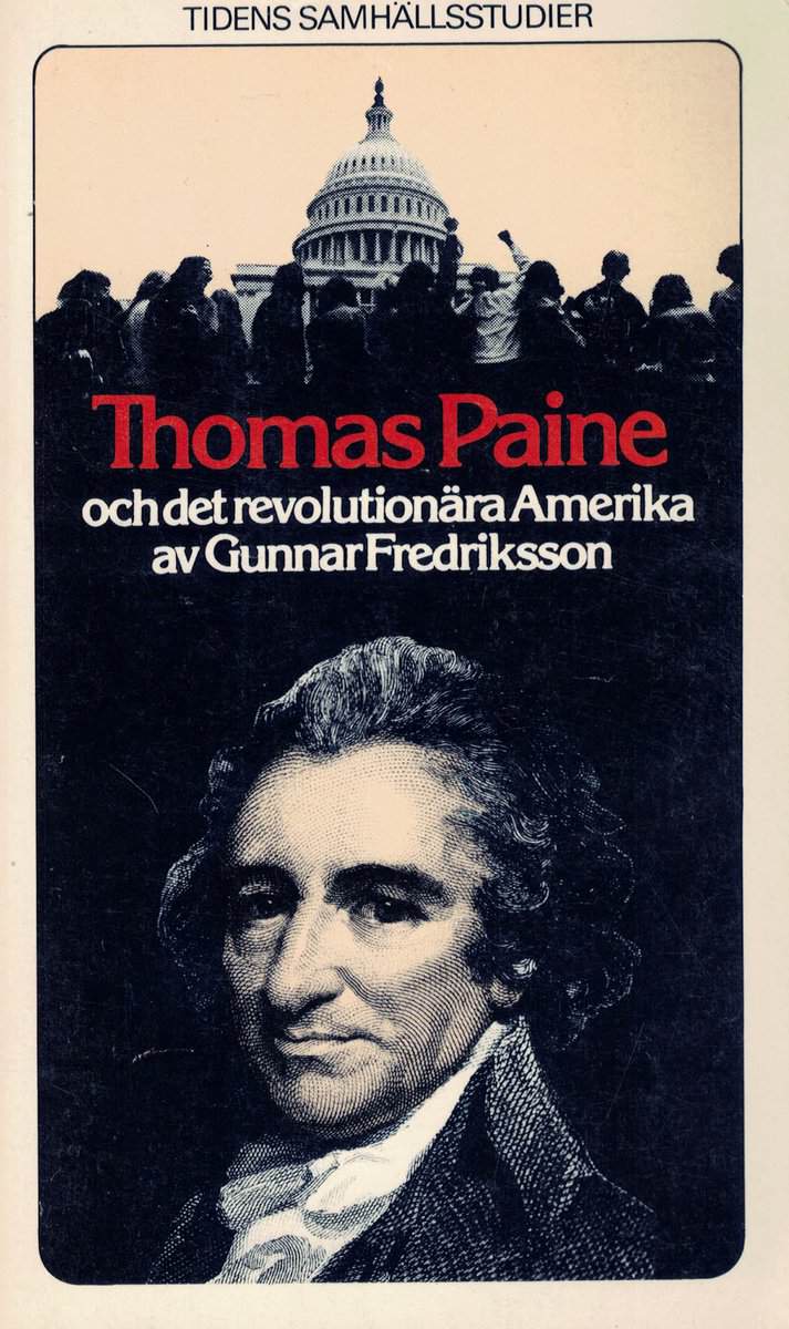 Gunnar Fredriksson : Thomas Paine och det revolutionära Amerika