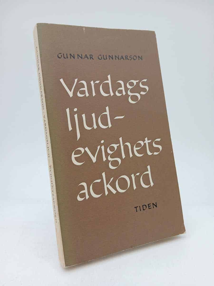 Gunnar Gunnarson : Vardagsljud, evighetsackord
