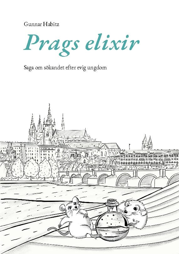 Gunnar Habitz : Prags elixir