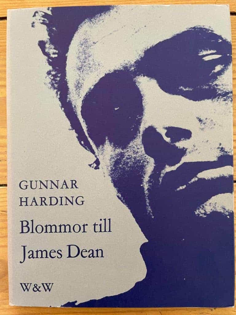 Gunnar Harding : Blommor till James Dean. Dikter.