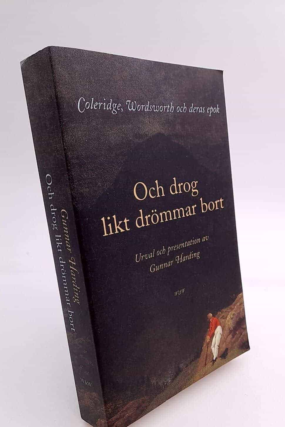 Gunnar Harding : Och drog likt drömmar bort