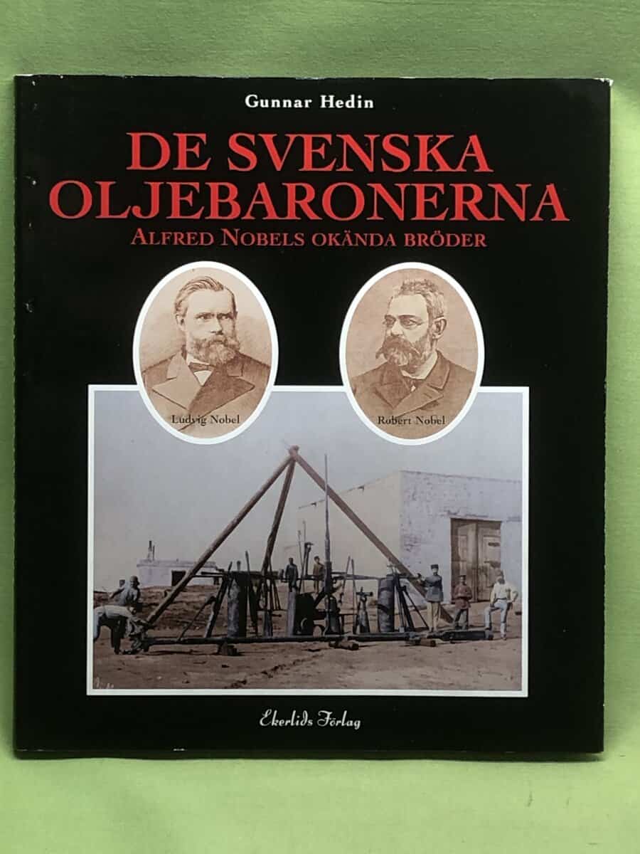Gunnar Hedin : De svenska oljebaronerna