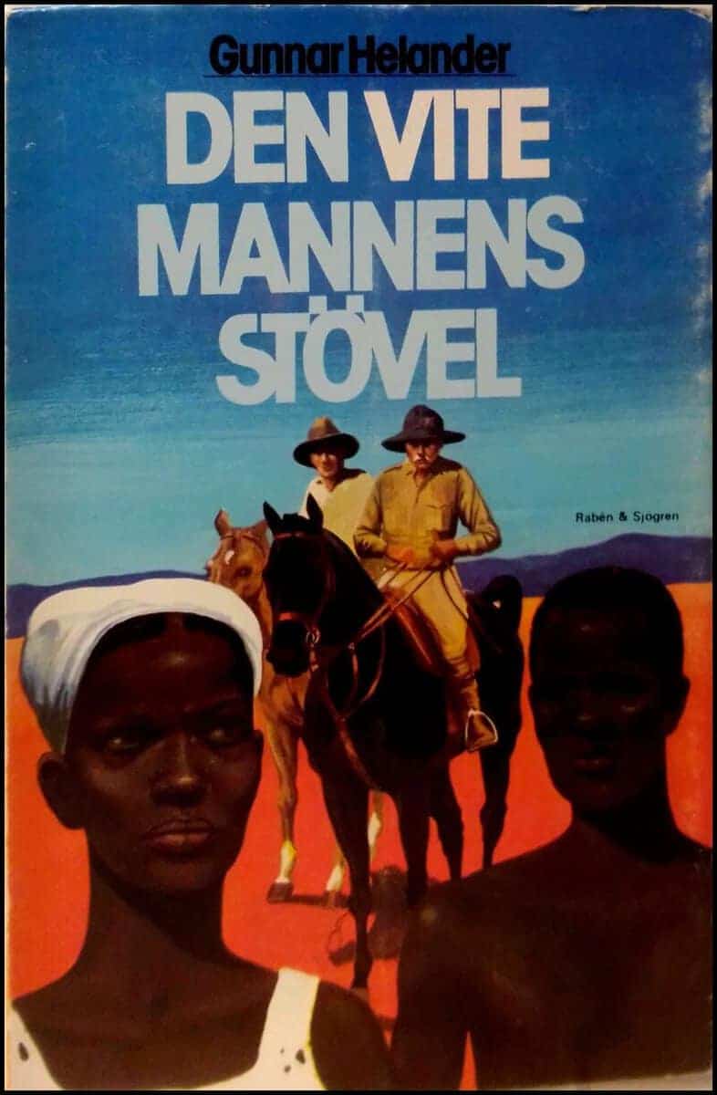 Gunnar Helander : Den vite mannens stövel