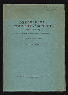 Gunnar Hesslén : Det svenska kommittéväsendet intill år 1905