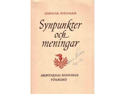 Gunnar Hirdman : Synpunkter och meningar från skilda skeden