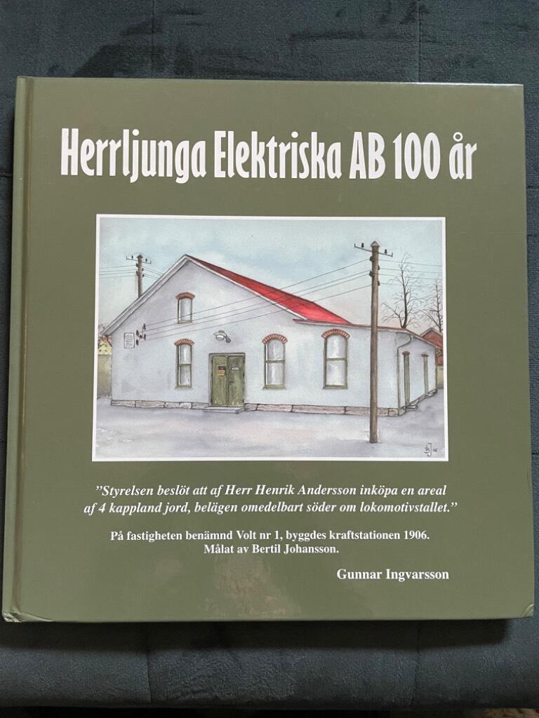 Gunnar Ingvarsson : Herrljunga Elektriska AB 100 år