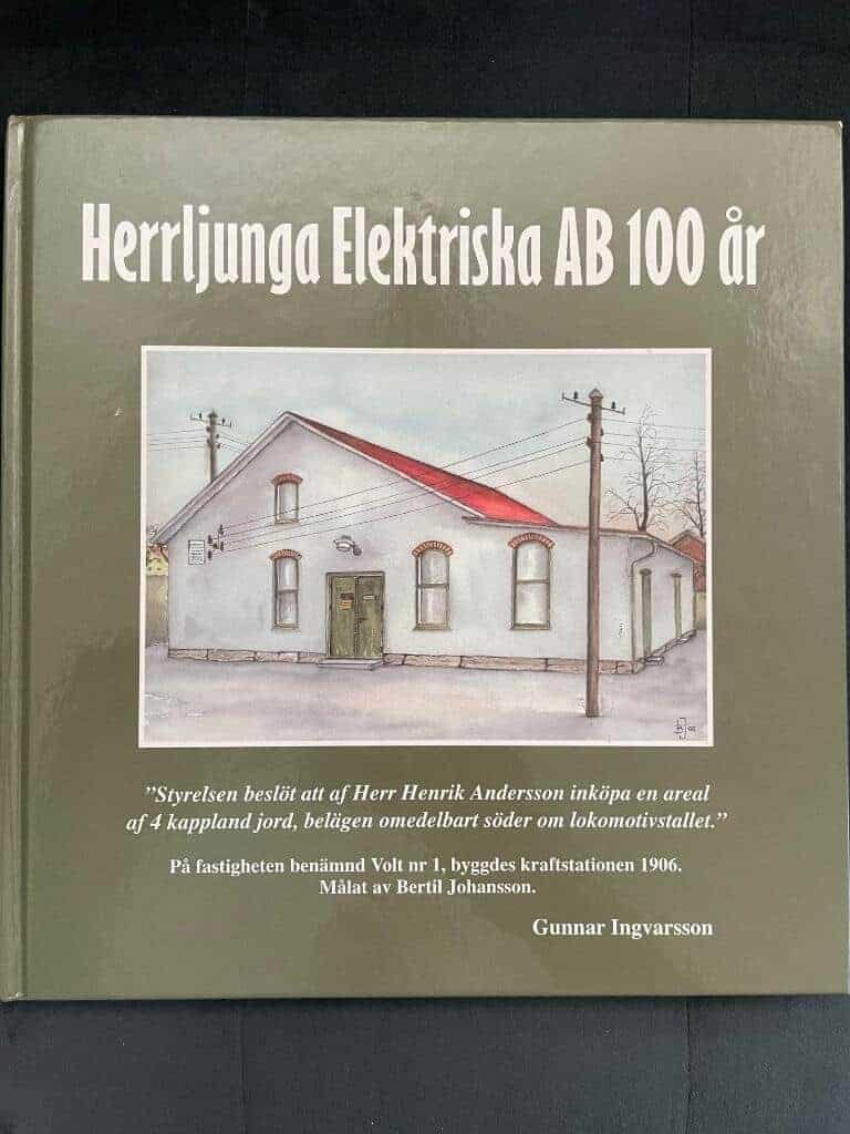 Gunnar Ingvarsson : Herrljunga Elektriska AB 100 år
