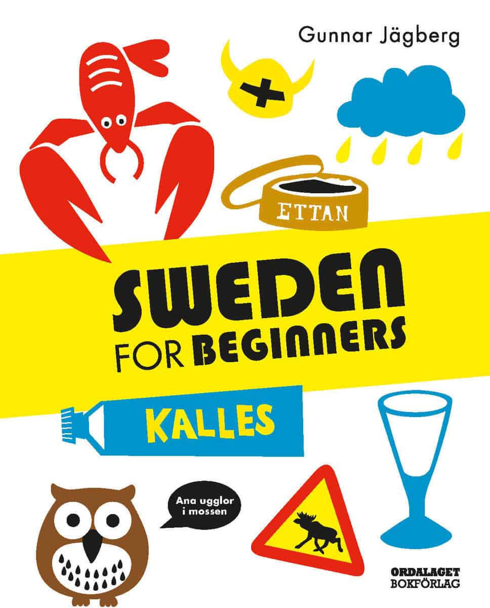 Gunnar Jägberg : Sweden for beginners
