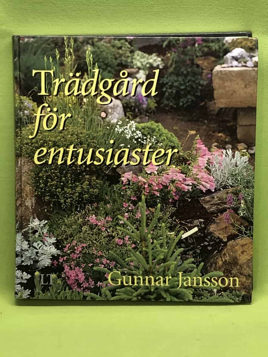 Gunnar Jansson : Trädgård för entusiaster