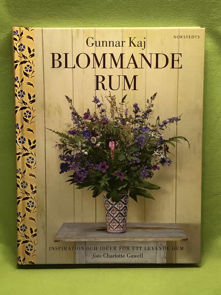 Gunnar Kaj : Blommande rum