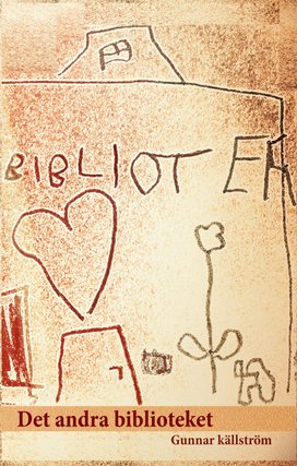 Gunnar Källström : Det andra biblioteket