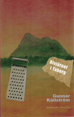 Gunnar Källström : Rivjärnet i Taberg