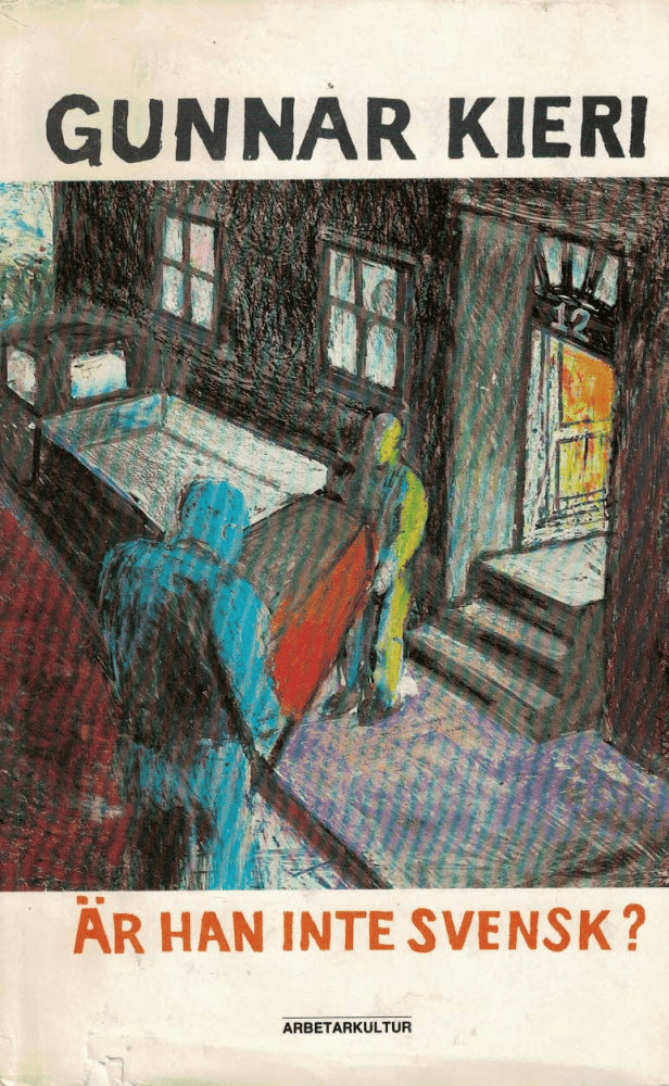 Gunnar Kieri : Är han inte svensk?