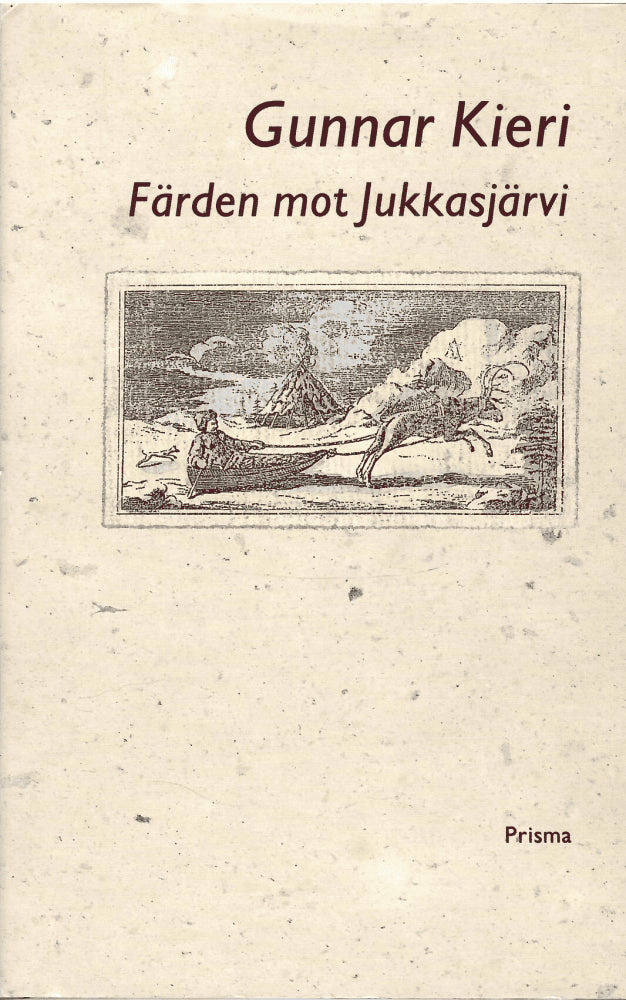 Gunnar Kieri : Färden mot Jukkasjärvi