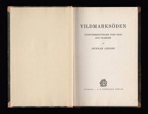 Gunnar Lehjde : Vildmarksöden