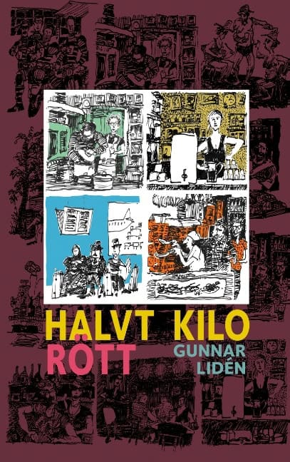 Gunnar Lidén : Halvt kilo rött : Teckningar och dikter från Grekland 2015-2016