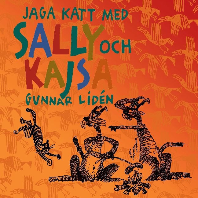 Gunnar Lidén : Jaga katt med Sally och Kajsa : ett år med två Airedaletikar