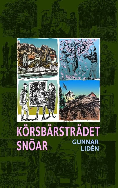 Gunnar Lidén : Körsbärsträdet snöar : Teckningar och dikter 2017-2018