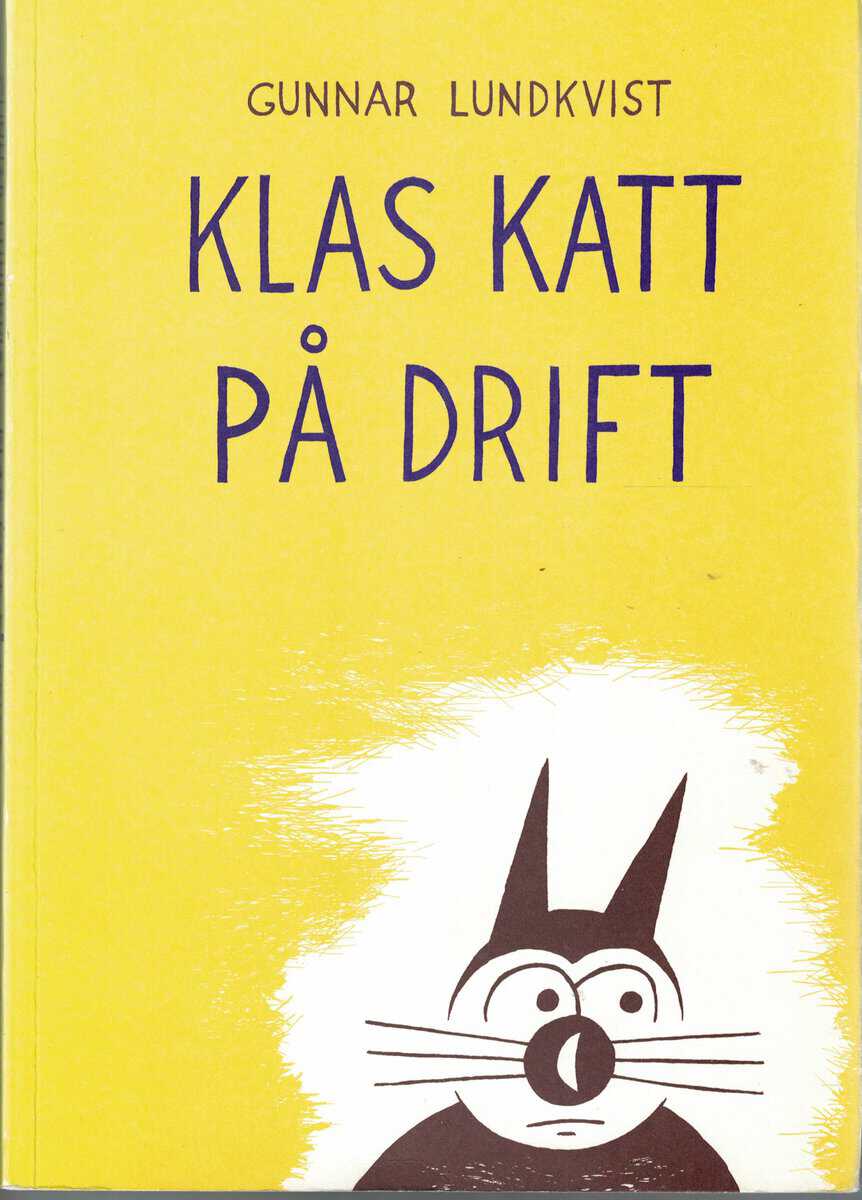 Gunnar Lundkvist : Klas Katt på drift