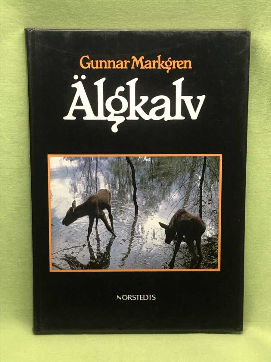 Gunnar Markgren : Älgkalv