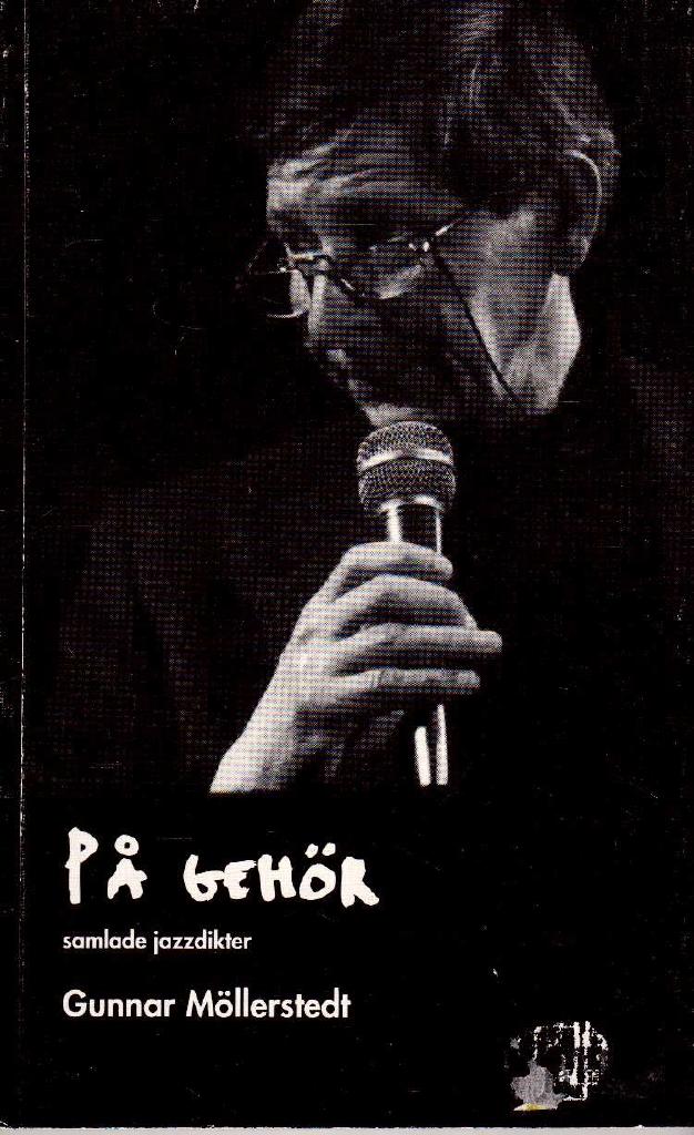 Gunnar Möllerstedt : På gehör